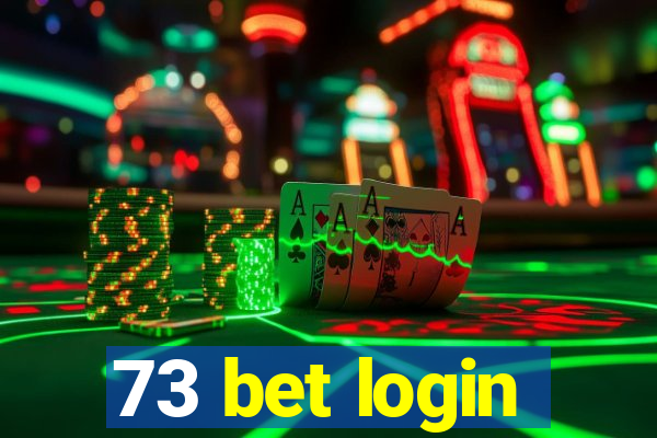 73 bet login